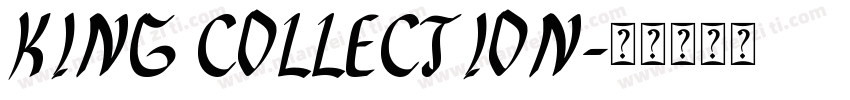KING COLLECTION字体转换